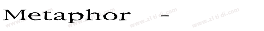 Metaphor 字体下载字体转换